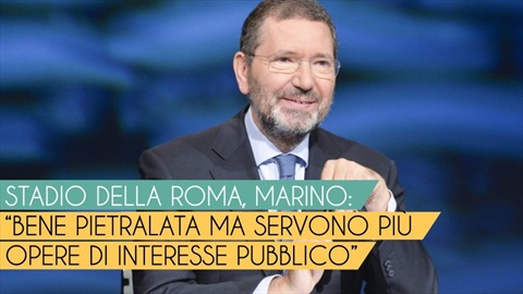 Stadio della Roma, Marino: “Bene Pietralata ma servono più opere di interesse pubblico”