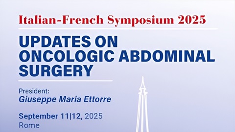 Italian-French Symposium 2025: Updates on Oncologic Abdominal Surgery