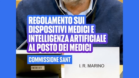Regolamento sui dispositivi medici e intelligenza artificiale al posto dei medici - Commissione SANT