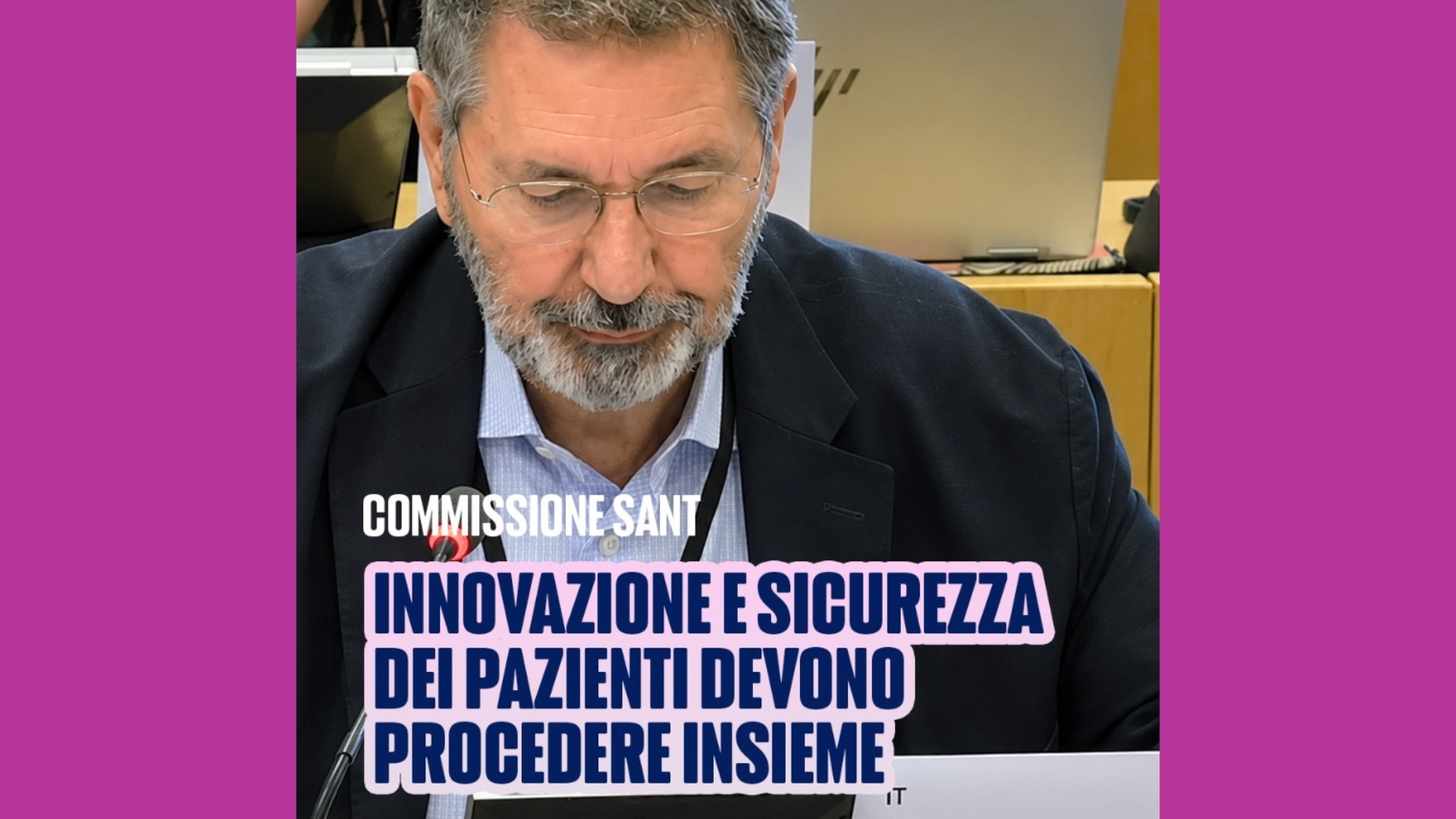 Innovazione e sicurezza dei pazienti devono procedere insieme
