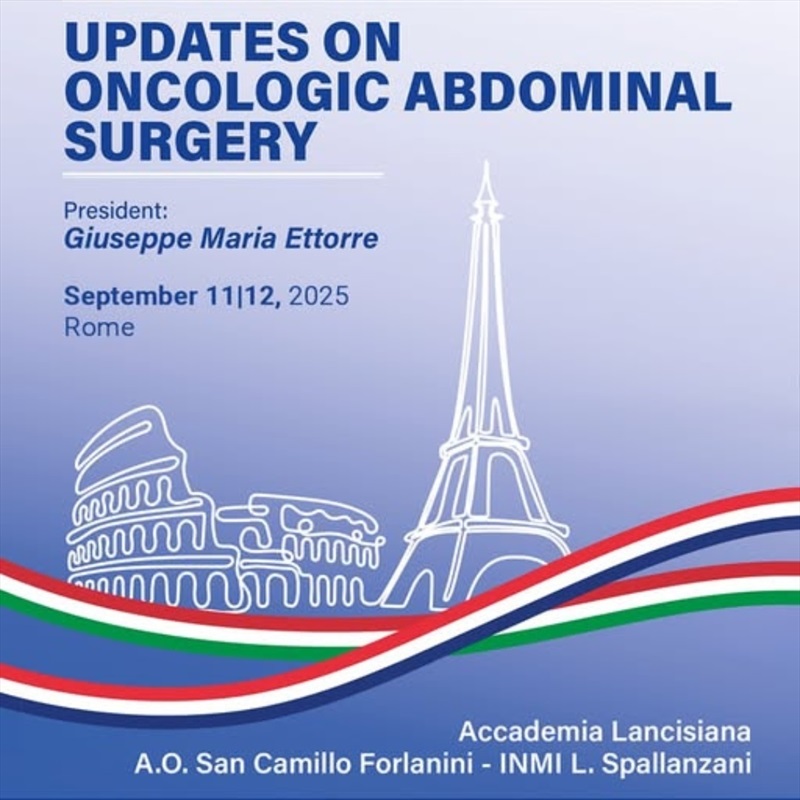 Italian-French Symposium 2025: Updates on Oncologic Abdominal Surgery